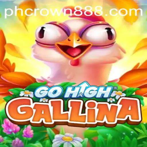 Discovering the Excitement of GoHighGallina - A Unique Gaming Experience with PHCROWN