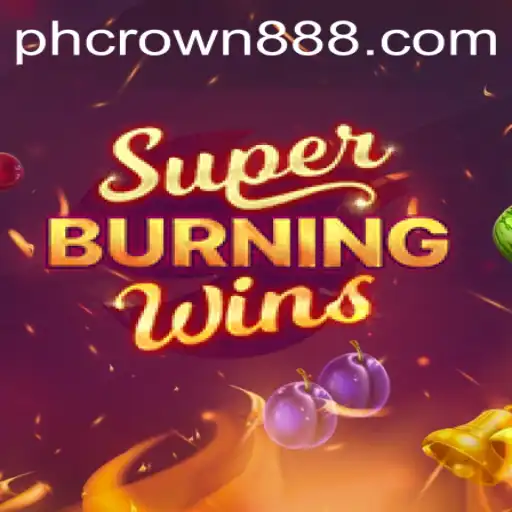 Exploring SuperBurningWins: A Thrilling Game Experience with PHCROWN